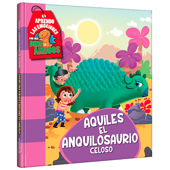 Libro Infantil en Valores, Aquiles el Anquilosaurio Celoso