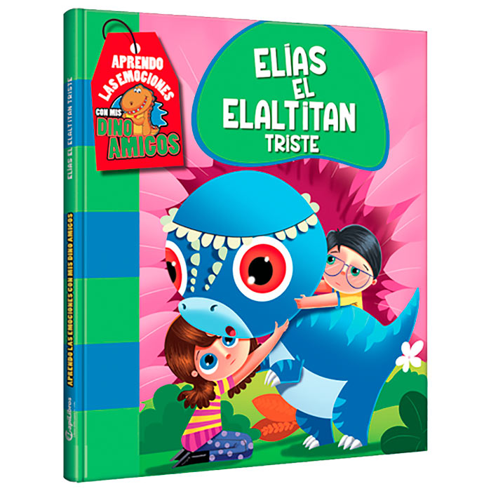 Libro Infantil en Valores, Elías el Elaltitan Triste